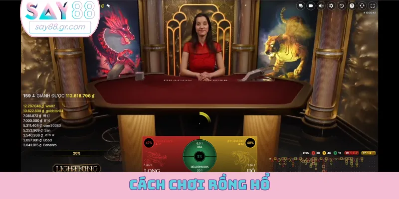 cách chơi rồng hổ